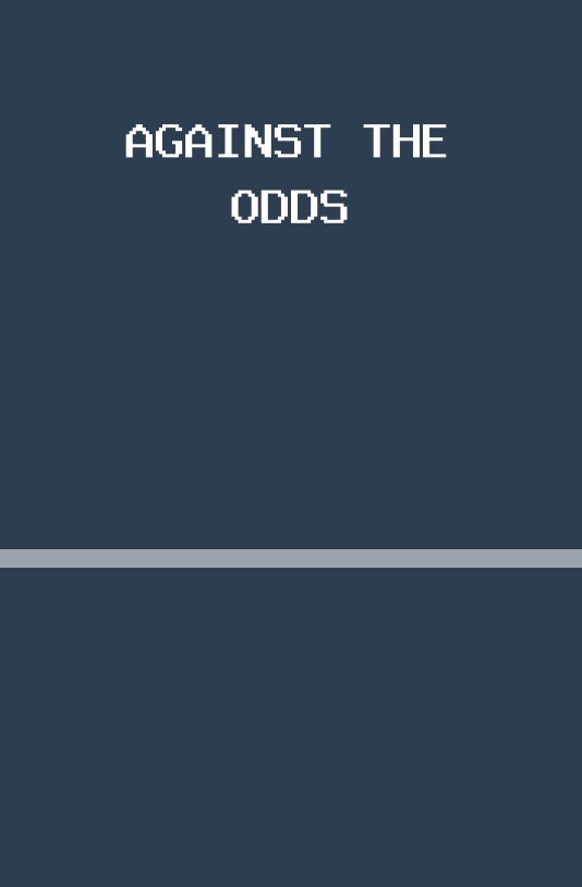 Against the Odds