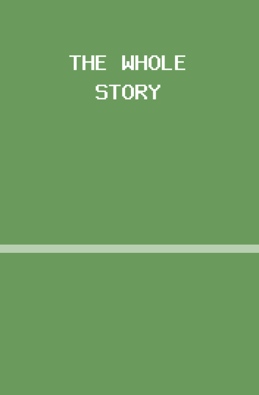 The Whole Story